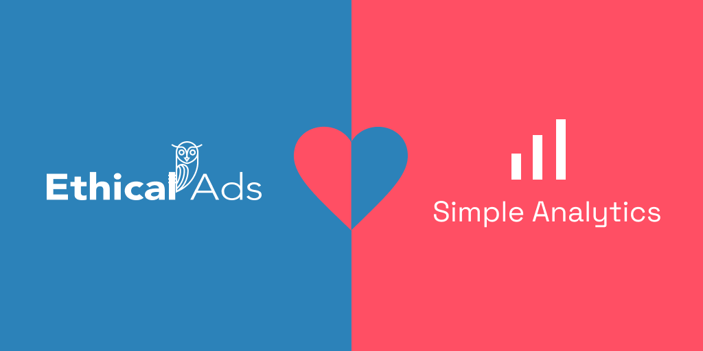 Display EthicalAds and get Simple Analytics for free