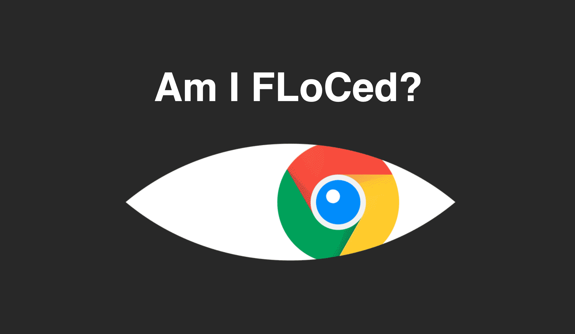 Am I FLoCed?
